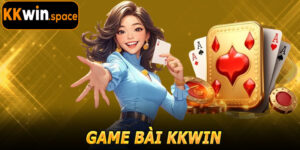 Khám Phá Game Bài KKwin – Chơi Ngay, Nhận Thưởng Hấp Dẫn