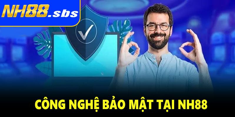 Hệ thống công nghệ bảo mật tại NH88